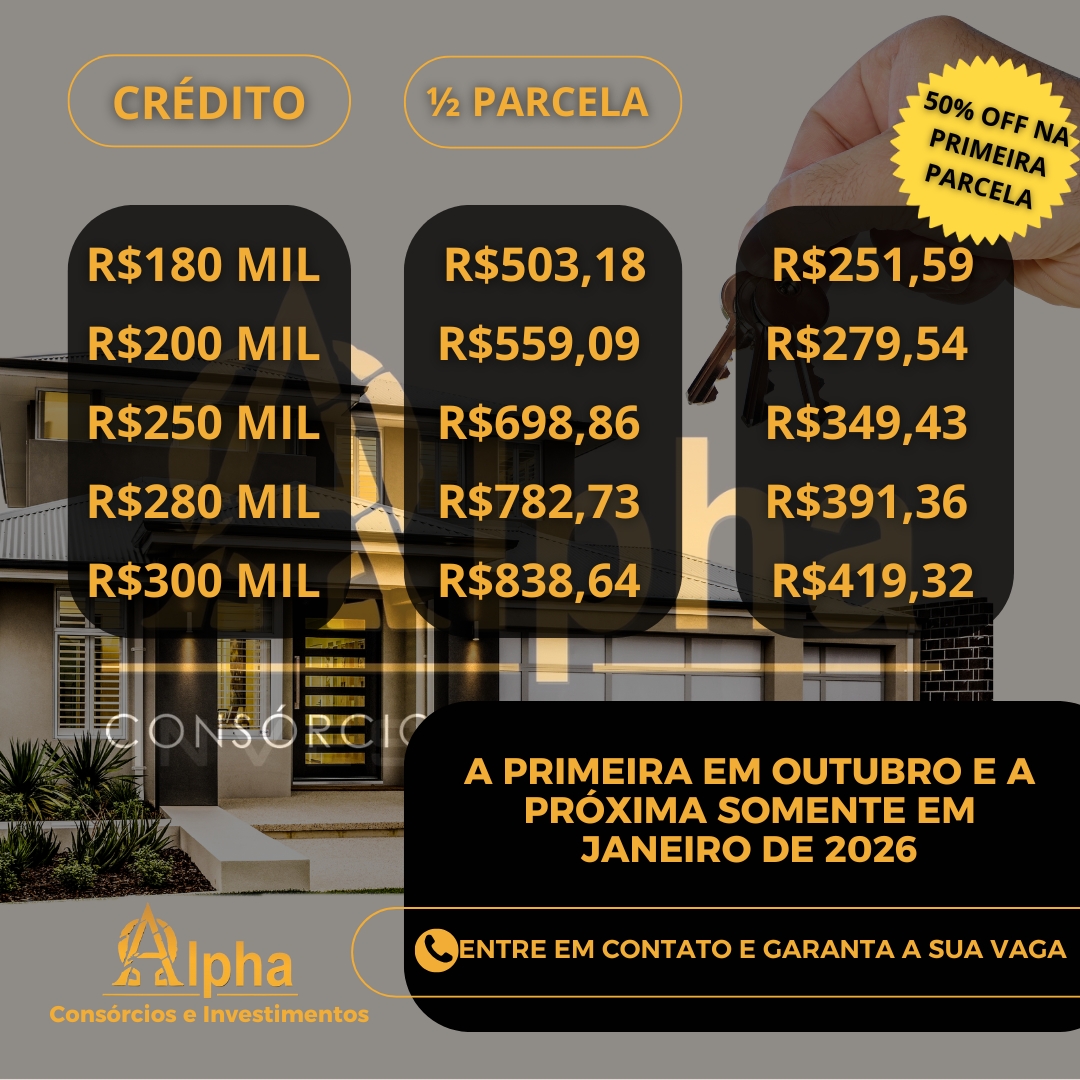 Alpha Consórcios lança super promoção: pague a primeira parcela só em janeiro de 2026!